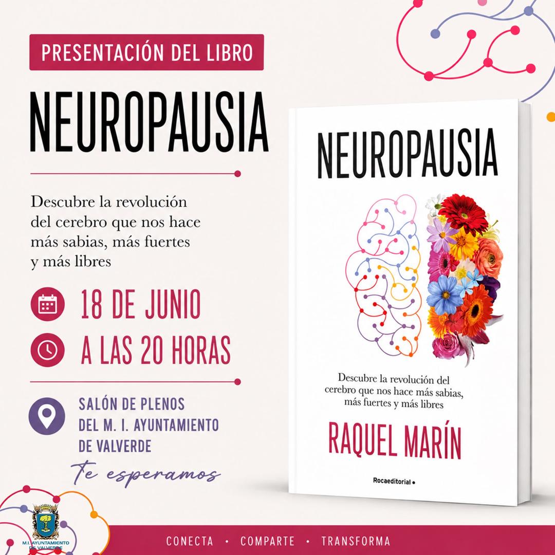 El Ayuntamiento de Valverde acoge la presentación del libro Neuropausia de Raquel Marín